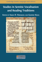 Studies in Semitic Vocalisation and Reading Traditions