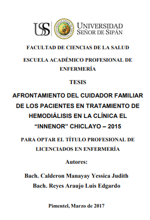 Afrontamiento del cuidador familiar de los pacientes en tratamiento de hemodiálisis en la clínica el &quot;INNENOR&quot; Chiclayo - 2015