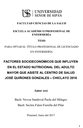 Factores socioeconómicos que influyen en el estado nutricional del adulto mayor que asiste al centro de salud José Quiñones Gonzales - Chiclayo 2016