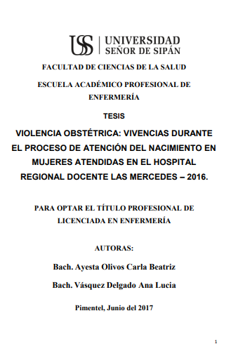 Violencia obstétrica: Vivencias durante el proceso de atención del nacimiento en mujeres atendidas en el Hospital Regional Docente Las Mercedes - 2016