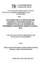 Actitudes hacia la Investigación científica: Un estudio desde la perspectiva de los internos de enfermería Universidad Señor de Sipán - 2016