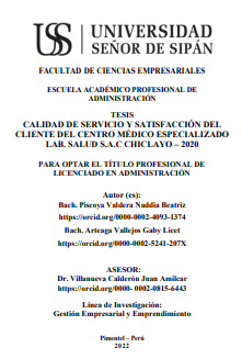 Calidad de servicio y satisfacción del cliente del centro médico especializado Lab. Salud S.A.C Chiclayo - 2020