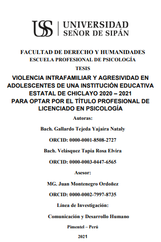 Violencia intrafamiliar y agresividad en adolescentes de una institución educativa estatal de Chiclayo 2020 - 2021