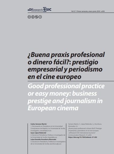 ¿Buena praxis profesional o dinero fácil?: prestigio empresarial y periodismo en el cine europeo