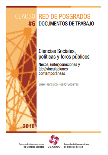 Ciencias Sociales, políticas y foros públicos. Nexos, (inter)conexiones y (des)vinculaciones contemporáneas