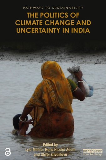 The Politics of Climate Change and Uncertainty in India