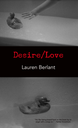 Desire/Love