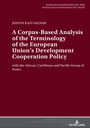 A Corpus-Based Analysis of the Terminology of the European Union's Development Cooperation Policy