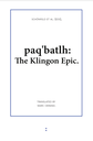 paq'batlh: The Klingon Epic