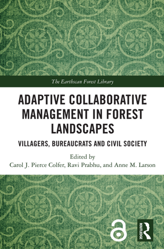 Adaptive Collaborative Management in Forest Landscapes