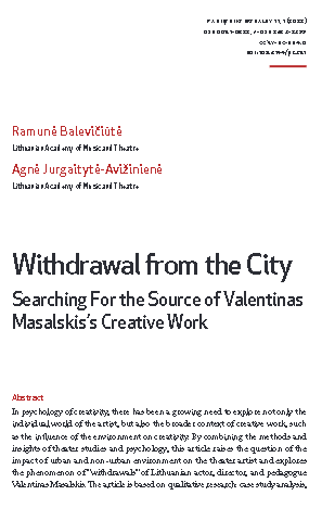 Withdrawal from the City: Searching For the Source of Valentinas Masalskis's Creative Work