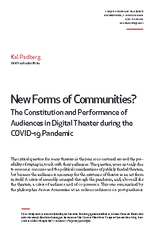 New Forms of Communities? The Constitution and Performance of Audiences in Digital Theater during the COVID-19 Pandemic