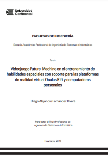 Videojuego Future-Machine en el entrenamiento de habilidades espaciales con soporte para las plataformas de realidad virtual Oculus Rift y computadoras personales