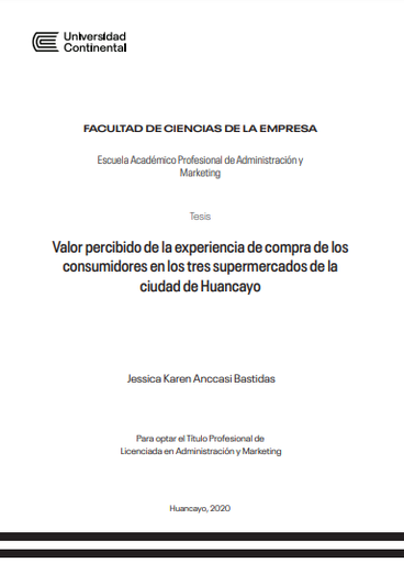 Valor percibido de la experiencia de compra de los consumidores en los tres supermercados de la ciudad de Huancayo