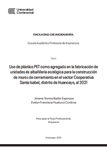 Uso de plástico PET como agregado en la fabricación de unidades de albañilería ecológica para la construcción de muros de cerramiento en el sector Cooperativa Santa Isabel