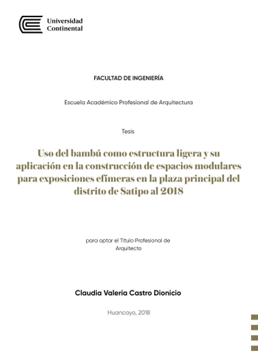 Uso del bambú como estructura ligera y su aplicación en la construcción de espacios modulares para exposiciones efímeras en la plaza principal del distrito de Satipo al 2018