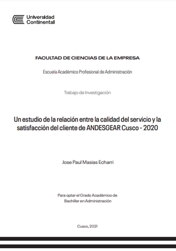 Un estudio de la relación entre la calidad del servicio y la satisfacción del cliente de ANDESGEAR Cusco - 2020