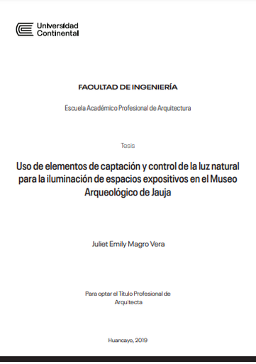 Uso de elementos de captación y control de la luz natural para la iluminación de espacios expositivos en el Museo Arqueológico de Jauja