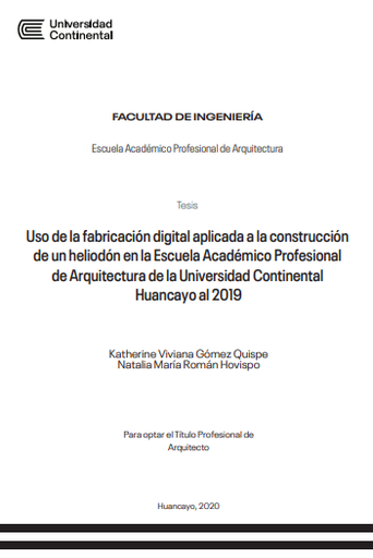 Uso de la fabricación digital aplicada a la construcción de un heliodón en la Escuela Académico Profesional de Arquitectura de la Universidad Continental Huancayo al 2019