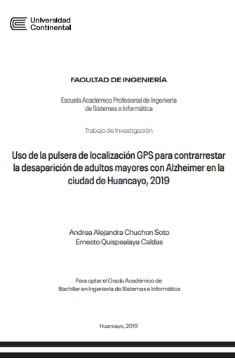 Uso de la pulsera de localización GPS para contrarrestar la desaparición de adultos mayores con Alzheimer en la ciudad de Huancayo, 2019