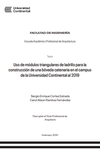 Uso de módulos triangulares de ladrillo para la construcción de una bóveda catenaria en el campus de la Universidad Continental al 2019