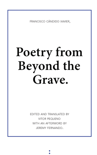 Poetry from Beyond the Grave