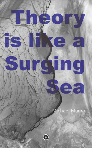 Theory is like a Surging Sea