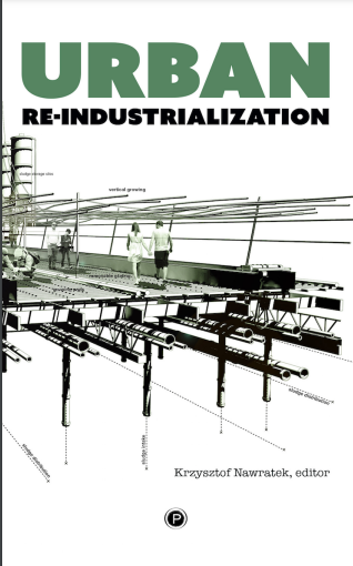 Urban Re-industrialization