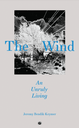 The Wind ~ An Unruly Living