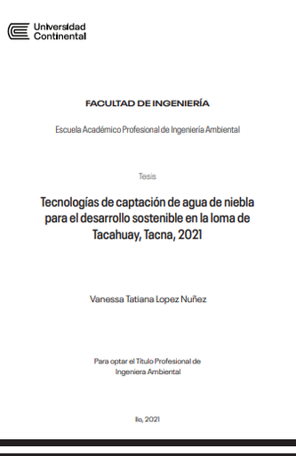 Tecnologías de captación de agua de niebla para el desarrollo sostenible en la loma de Tacahuay, Tacna, 2021