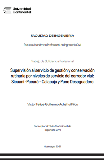 Supervisión al servicio de gestión y conservación rutinaria por niveles de servicio del corredor vial: Sicuani -Pucará - Calapuja y Puno Desaguadero