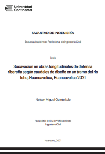 Socavación en obras longitudinales de defensa ribereña según caudales de diseño en un tramo del río Ichu, Huancavelica, Huancavelica 2021