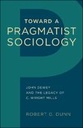 Toward a Pragmatist Sociology