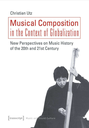 Musical Composition in the Context of Globalization