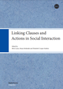 Linking Clauses and Actions in Social Interaction