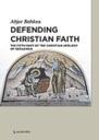 Defending Christian Faith