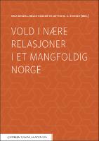 Vold i nære relasjoner i et mangfoldig Norge