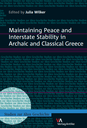 Maintaining Peace and Interstate Stability in Archaic and Classical Greece