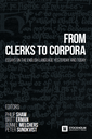 From Clerks to Corpora
