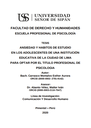 Ansiedad y hábitos de estudio en los adolescentes de una institución educativa de la ciudad de Lima