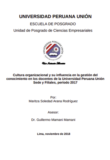 Cultura organizacional y su influencia en la gestión del conocimiento en los docentes de la Universidad Peruana Unión