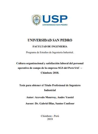 Cultura organizacional y satisfacción laboral del personal operativo de campo de la empresa SGS del Perú SAC, Chimbote 2018.