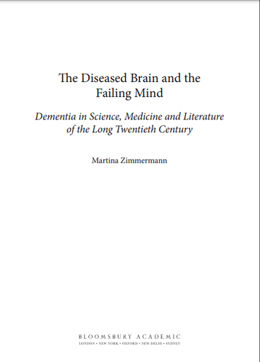 The Diseased Brain and the Failing Mind