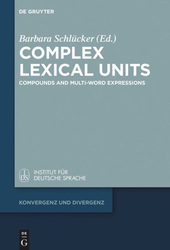 Complex Lexical Units