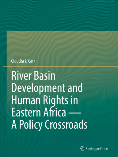 River Basin Development and Human Rights in Eastern Africa - A Policy Crossroads