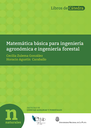 Matemática básica para ingeniería agronómica e ingeniería forestal