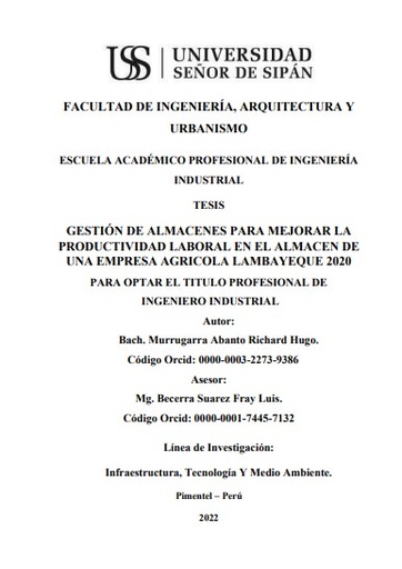 Gestión de almacenes para mejorar la productividad laboral en el almacén de una empresa agrícola Lambayeque 2020