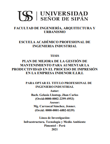 Plan de mejora de la gestión de mantenimiento para aumentar la productividad en el proceso de impresión en la empresa Indenor