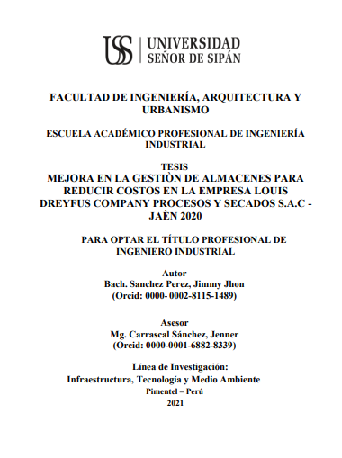 Mejora en la gestión de almacenes para reducir costos en la empresa Louis Dreyfus Company Procesos y Secados S.A.C