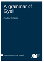 A grammar of Gyeli (Volume 2)